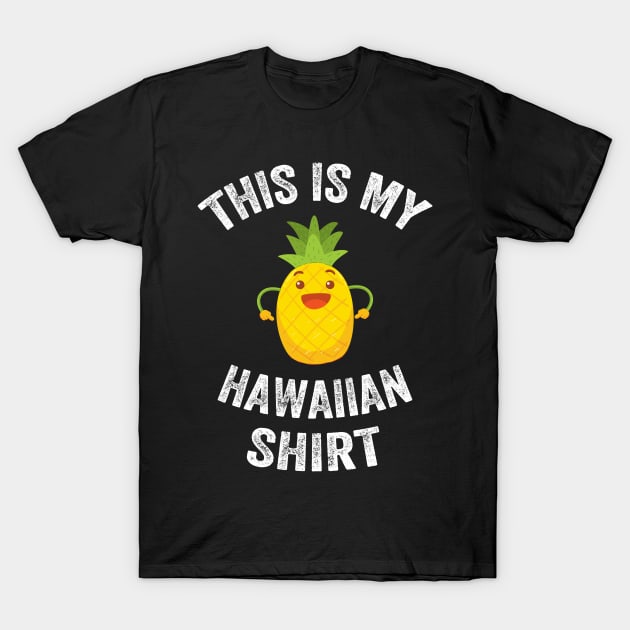 This is my hawaiian shirt T-Shirt by captainmood